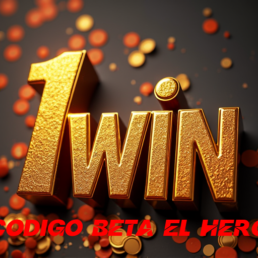 codigo beta el hero, Jogos de Sorte